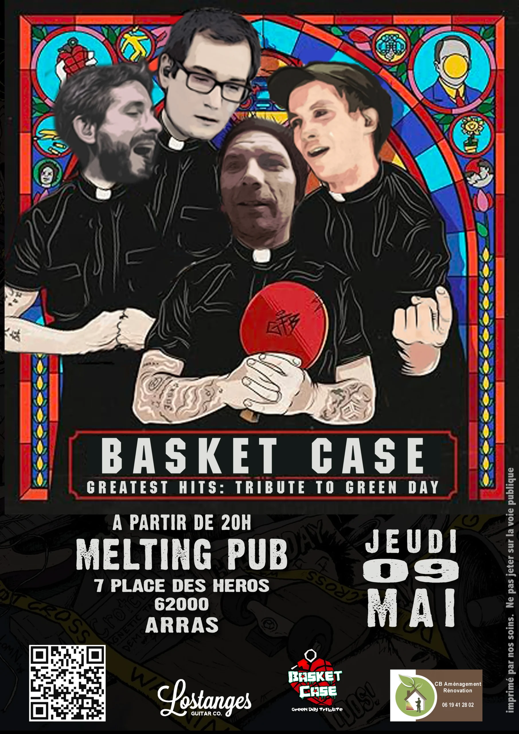 Affiche du concert de Basket Case, groupe tribute de Green Day, au Melting Pub à Arras. Le concert aura lieu le jeudi 9 mai à partir de 20h, au 7 Place des Héros, 62000 Arras. L'affiche présente une illustration humoristique des membres du groupe habillés en prêtres, avec un fond de vitrail coloré. Les logos des sponsors Lostanges Guitar Co. et CB Aménagement Rénovation sont également visibles.