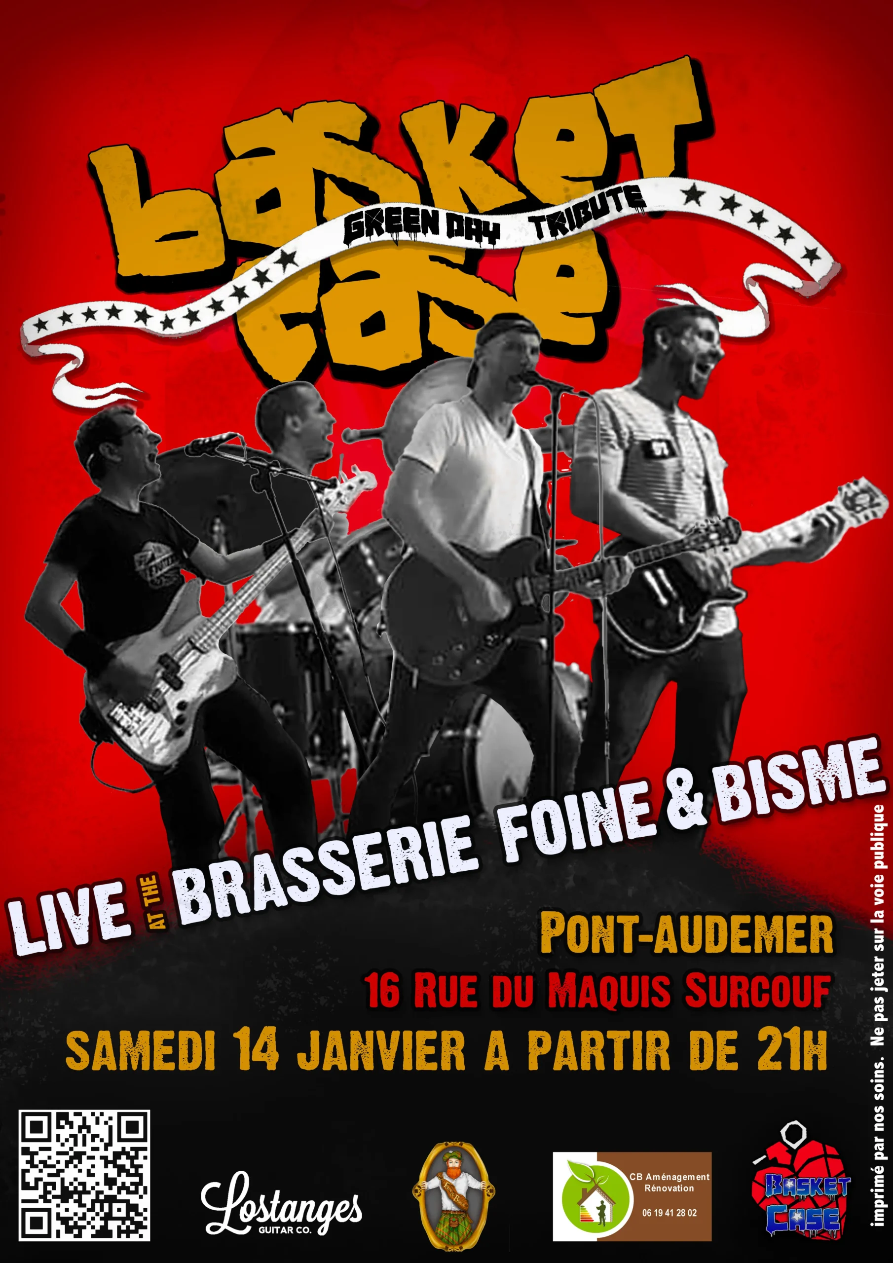 Affiche du concert de Basket Case, groupe tribute de Green Day, à la Brasserie Foire & Bisme à Pont-Audemer. Le concert aura lieu le samedi 14 janvier à partir de 21h, au 16 Rue du Maquis Surcouf, Pont-Audemer. L'affiche présente une image dynamique des membres du groupe sur un fond rouge vif avec le logo de Basket Case en jaune. Les logos des sponsors Lostanges Guitar Co. et CB Aménagement Rénovation sont également visibles.