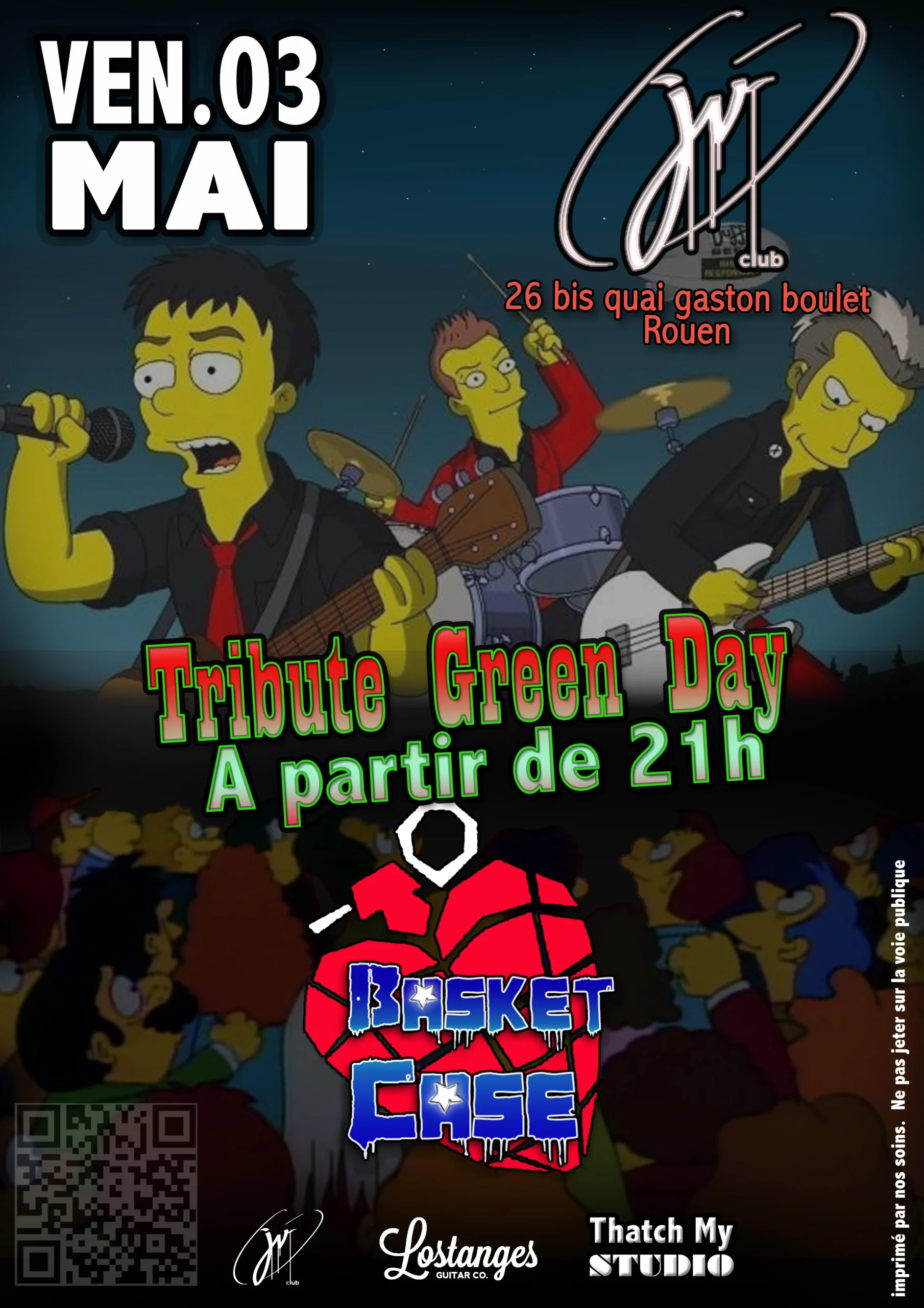 Affiche du concert de Basket Case, groupe tribute de Green Day, au JV Club à Rouen. Le concert aura lieu le vendredi 3 mai à partir de 21h, au 26 bis quai Gaston Boulet, Rouen. L'affiche présente une illustration des membres du groupe dans le style des personnages des Simpson, avec le logo de Basket Case. Les logos des sponsors Lostanges Guitar Co. et Thatch My Studio sont également visibles.