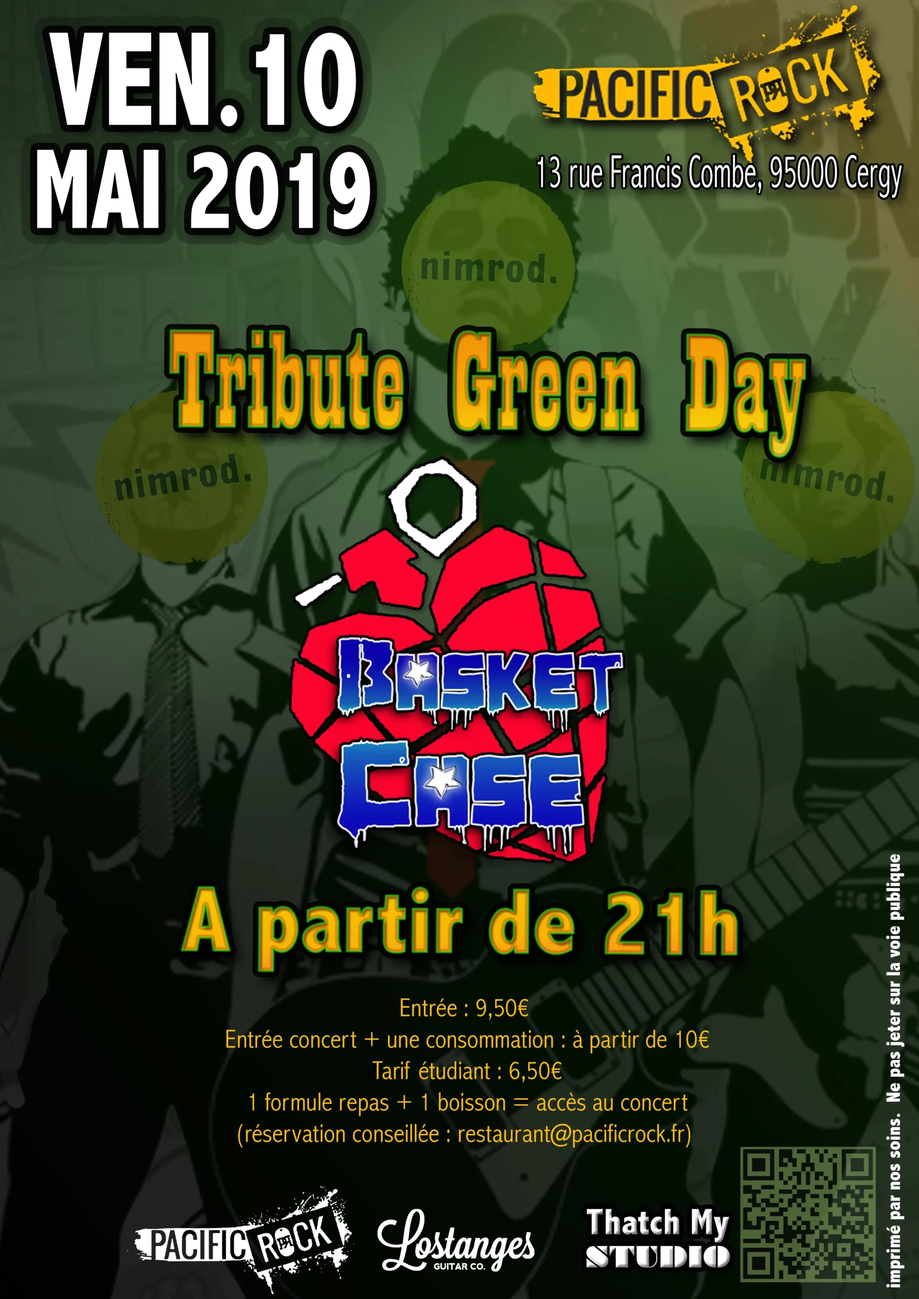 Affiche du concert de Basket Case, groupe tribute de Green Day, au Pacific Rock à Cergy. Le concert aura lieu le vendredi 10 mai 2019 à partir de 21h, au 13 Rue Francis Combe, 95000 Cergy. L'affiche présente une illustration de membres d'un groupe avec des têtes partiellement masquées et sur un fond vert, incluant le logo de Basket Case. Les logos des sponsors Lostanges Guitar Co., Thatch My Studio, et Pacific Rock sont également visibles.