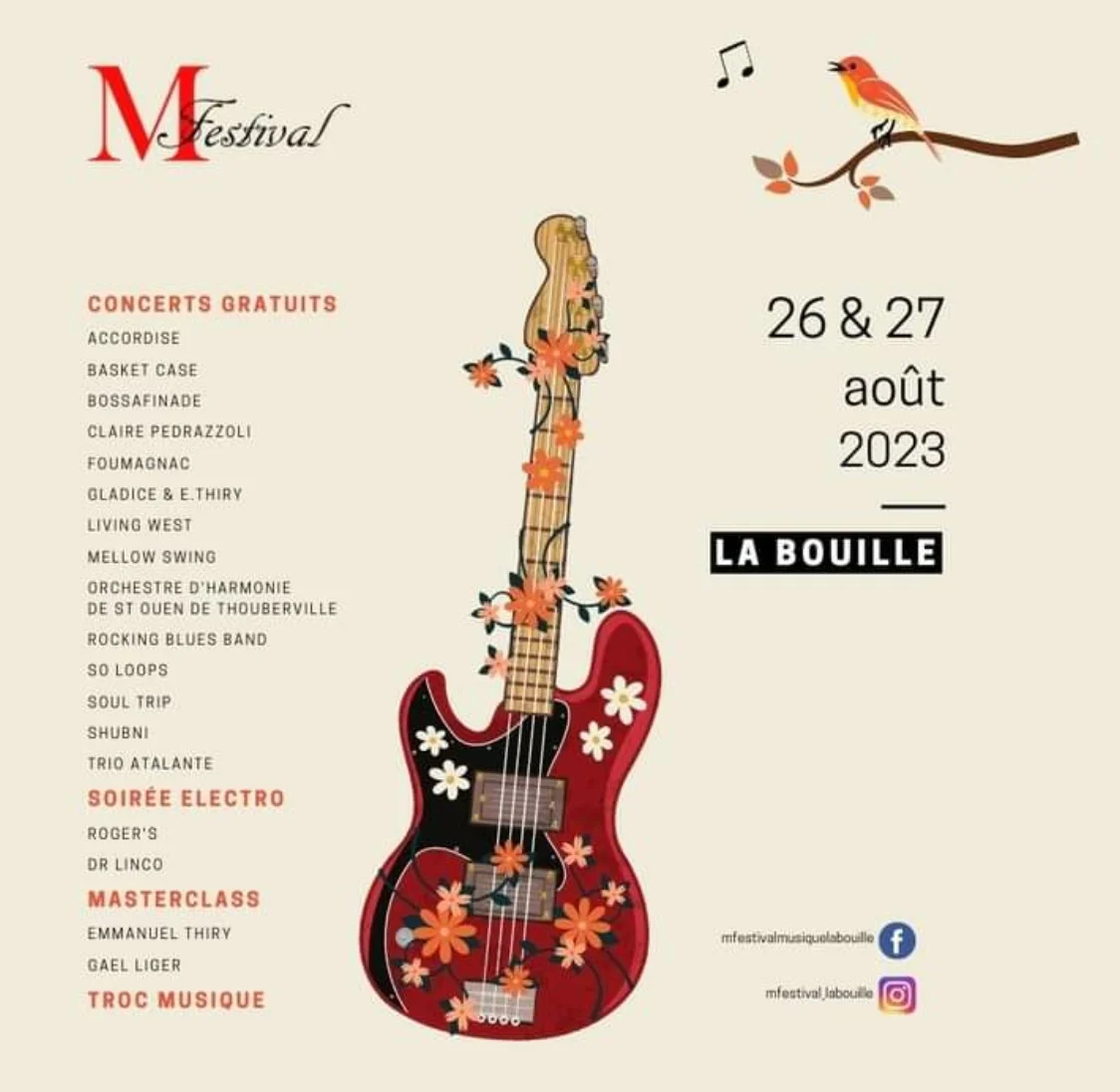 Affiche du M Festival 2023 à La Bouille, les 26 et 27 août 2023. L'affiche présente une guitare ornée de fleurs avec une liste des artistes et groupes participants, incluant Accordise, Basket Case, Bossafinade, Claire Pedrazzoli, Foumagnac, Gladice & E.Thiry, Living West, Mellow Swing, et bien d'autres. Événement avec concerts gratuits, soirée électro, masterclass, et troc de musique. Suivez mfestivalmusiquelabouille sur Facebook et mfestival.labouille sur Instagram pour plus d'informations.